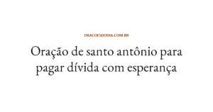 Oração de Santo Antônio para Pagar Dívida com Esperança