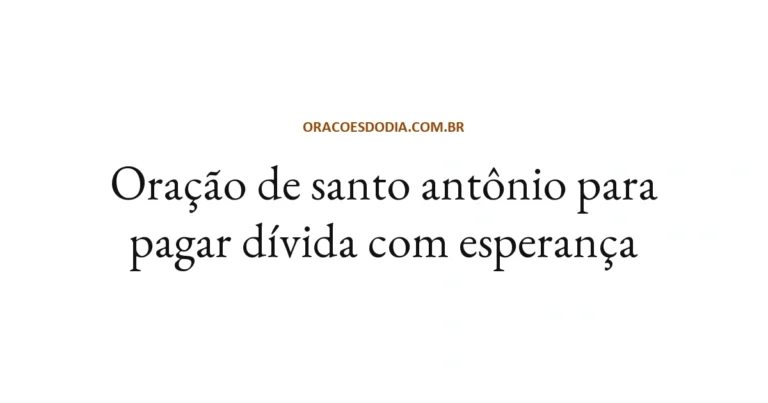 Oração de Santo Antônio para Pagar Dívida com Esperança